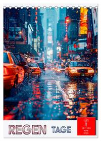 Regen Tage (Tischkalender 2025 DIN A5 hoch), CALVENDO Monatskalender