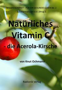 Natürliches Vitamin C