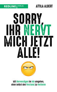 Vorderes Coverbild Sorry, ihr nervt mich jetzt alle!