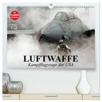 Luftwaffe. Kampfflugzeuge der USA (hochwertiger Premium Wandkalender 2026 DIN A2 quer), Kunstdruck in Hochglanz