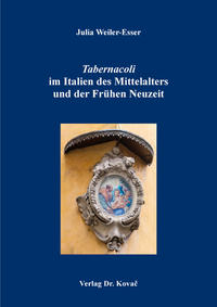 Vorderes Coverbild Tabernacoli im Italien des Mittelalters und der Frühen Neuzeit