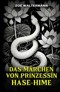 Das Märchen von Prinzessin Hase-Hime