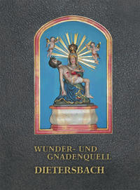 Wunder- und Gnadenquell Dietersbach