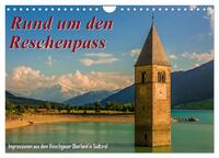 Rund um den Reschenpass (Wandkalender 2025 DIN A4 quer), CALVENDO Monatskalender