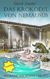 Vorderes Coverbild Das Krokodil von Nemausus