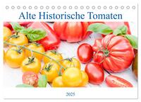 Alte Historische Tomaten (Tischkalender 2025 DIN A5 quer), CALVENDO Monatskalender