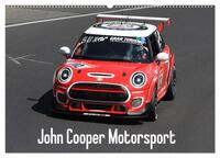 John Cooper Motorsport (Wandkalender 2025 DIN A2 quer), CALVENDO Monatskalender