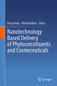 Nanotechnology Based Delivery of Phytoconstituents and Cosmeceuticals