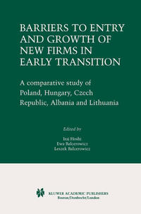 Barriers to Entry and Growth of New Firms in Early Transition