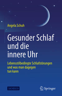 Gesunder Schlaf und die innere Uhr