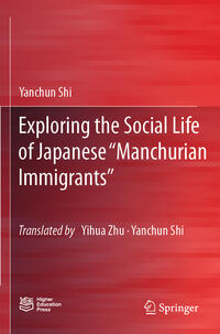 Exploring the Social Life of Japanese “Manchurian Immigrants”