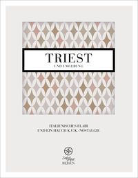 Triest und Umgebung