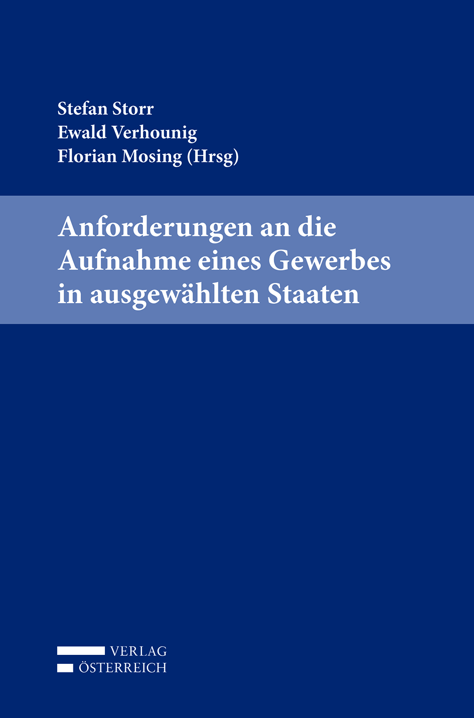 Anforderungen an die Aufnahme eines Gewerbes in ausgewählten Staaten