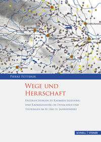 Wege und Herrschaft