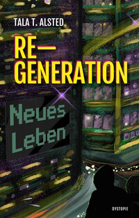 RE-GENERATION - Neues Leben