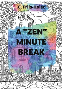 A "zen" minute break