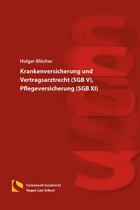 Vorderes Coverbild Krankenversicherung und Vertragsarztrecht (SGB V), Pflegeversicherung (SGB XI)
