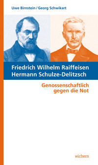 Vorderes Coverbild Friedrich Wilhelm Raiffeisen Hermann Schulze-Delitzsch