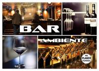 Vorderes Coverbild Bar Ambiente (Wandkalender 2026 DIN A2 quer), CALVENDO Monatskalender