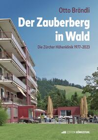 Der Zauberberg in Wald