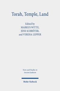 Torah, Temple, Land