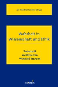 Wahrheit in Wissenschaft und Ethik