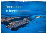 Vorderes Coverbild Polarnacht in Tromsø (Wandkalender 2026 DIN A3 quer), CALVENDO Monatskalender