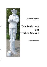 Die Seele geht auf weißen Socken