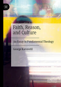 Faith, Reason, and Culture