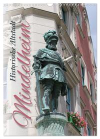 Historische Altstadt Mindelheim (Wandkalender 2026 DIN A3 hoch), CALVENDO Monatskalender