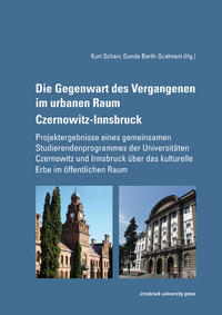 Vorderes Coverbild Die Gegenwart des Vergangenen im urbanen Raum Czernowitz-Innsbruck