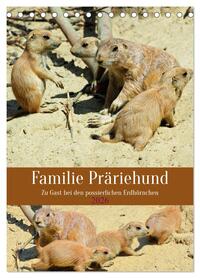 Familie Präriehund (Tischkalender 2026 DIN A5 hoch), CALVENDO Monatskalender