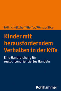 Kinder mit herausforderndem Verhalten in der KiTa