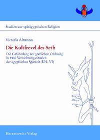 Die Kultfrevel des Seth