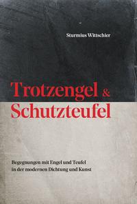 Trotzengel und Schutzteufel