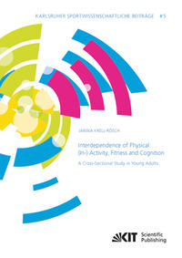 Interdependence of Physical (In-) Activity, Fitness and Cognition: A Cross-Sectional Study in Young Adults