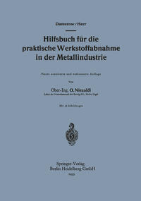Hilfsbuch für die praktische Werkstoffabnahme in der Metallindustrie