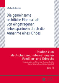 Vorderes Coverbild Die gemeinsame rechtliche Elternschaft von eingetragenen Lebenspartnern durch die Annahme eines Kindes