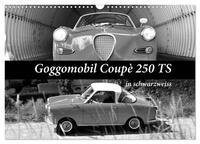 Goggomobil Coupè 250 TS in schwarzweiss (Wandkalender 2025 DIN A3 quer), CALVENDO Monatskalender