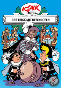 Mosaik von Hannes Hegen: Der Trick mit den Kugeln, Bd. 3