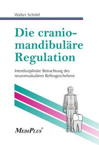Die craniomandibuläre Regulation
