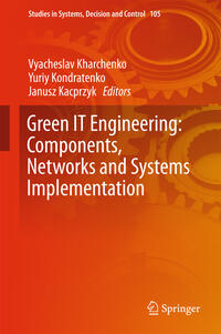 Green IT Engineering: Components, Networks and Systems Implementation