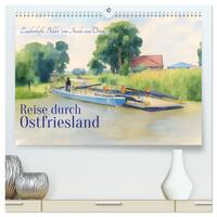 Reise durch Ostfriesland (hochwertiger Premium Wandkalender 2026 DIN A2 quer), Kunstdruck in Hochglanz