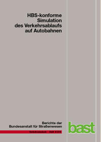 HBS-konforme Simulation des Verkehrsablaufs auf Autobahnen