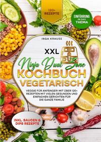 XXL Ninja Dual Zone Kochbuch Vegetarisch