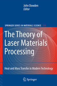 The Theory of Laser Materials Processing