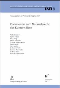 Kommentar zum Notariatsrecht des Kantons Bern