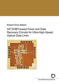 InP DHBT-based clock and data recovery circuits for ultra-high-speed optical data links