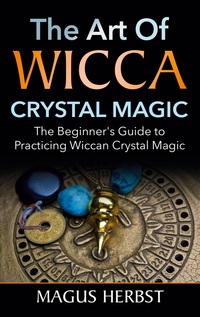 Vorderes Coverbild The Art of Wicca Crystal Magic