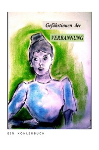 Gefährtinnen der Verbannung